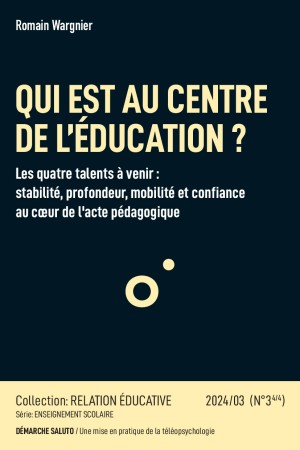 QUI EST AU CENTRE DE L’ÉDUCATION ? 4/4