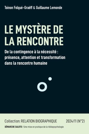 LE MYSTÈRE DE LA RENCONTRE